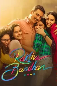 Raksha Bandhan 2022 Bollywood Movie BollyFlix
