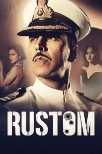 Rustom 2016 Bollywood Hindi Full Movie BollyFlix