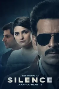 Silence…Can You Hear It (2021) Bollywood Hindi Full Movie BollyFlix