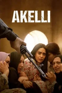 Akelli (2023) Bollywood Hindi Movie BollyFlix