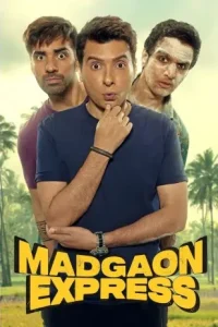 Madgaon Express (2024) Bollywood Hindi Movie BollyFlix