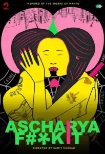 Ascharya Fuck It (Ascharyachakit) (2018) Bollywood Hindi Movie BollyFlix Ascharya Fuck It (Ascharyachakit) (2018) Bollywood Hindi Movie BollyFlix