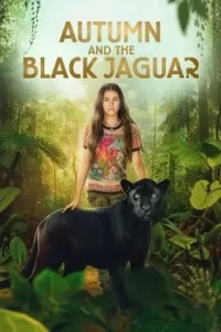 Autumn and the Black Jaguar 2024 (Hindi + English) Hollywood BollyFlix Autumn and the Black Jaguar 2024 (Hindi + English) Hollywood BollyFlix
