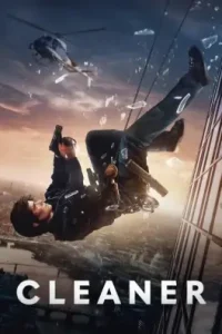 Cleaner 2025 Hindi + English Hollywood Movie BollyFlix Cleaner 2025 Hindi + English Hollywood Movie BollyFlix