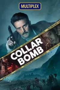 Collar Bomb (2021) Hindi Full Movie BollyFlix