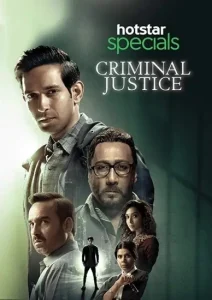 Criminal Justice S01 2019 Hindi Full Web Series BollyFlix Criminal Justice S01 2019 Hindi Full Web Series BollyFlix