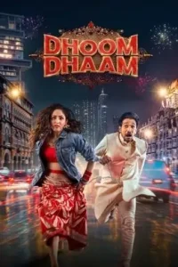 Dhoom Dhaam 2025 Bollywood Hindi Movie BollyFlix