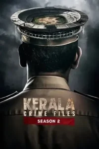 Kerala Crime Files S02 2025 Hindi Full Web Series BollyFlix