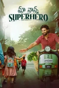 Maa Nanna Superhero (Mere Papa Superhero) 2024 Hindi + Telugu South Movie BollyFlix