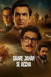 Saare Jahan Se Accha – The Silent Guardians S01 2025 Web Series BollyFlix Saare Jahan Se Accha – The Silent Guardians S01 2025 Web Series BollyFlix