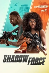 Shadow Force (2025) (Hindi + English) Dual Audio Hollywood Movie BluRay BollyFlix Shadow Force (2025) (Hindi + English) Dual Audio Hollywood Movie BluRay BollyFlix
