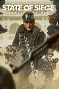 State of Siege Temple Attack (2021) New Hindi Full Movie BollyFlix