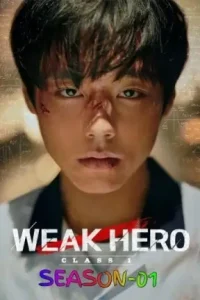 Weak Hero S02 (2025) Hindi + English Completed Web Series BollyFlix Weak Hero S02 (2025) Hindi + English Completed Web Series BollyFlix
